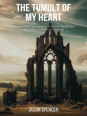 cover image of The Tumult of My Heart